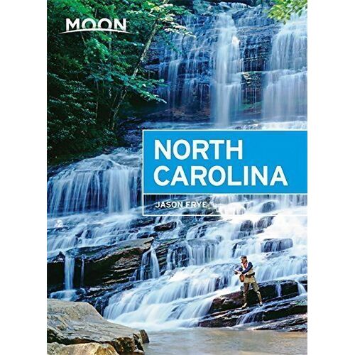 Frye, J: Moon North Carolina (Sixth Edition) -Jason Frye Travel Book