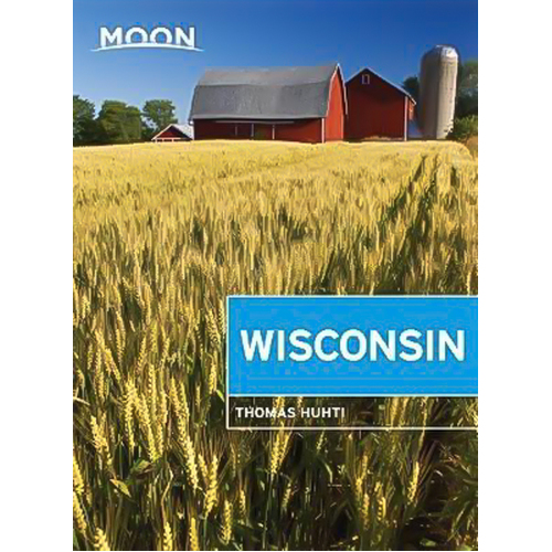 Moon Wisconsin (Seventh Edition) Paperback Book