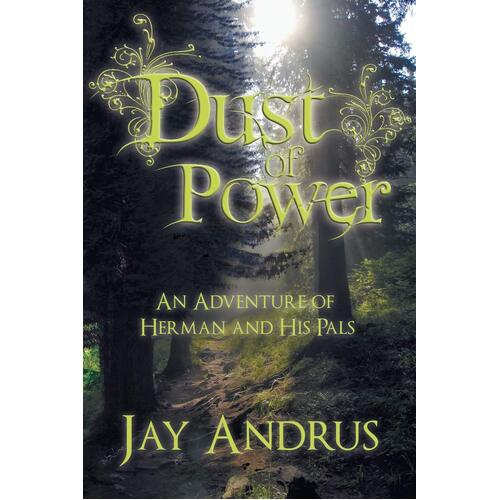 Dust of Power - Jay Andrus