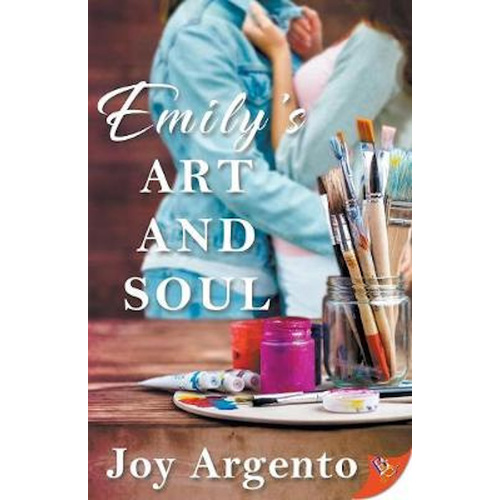 Emily&#39;s Art and Soul -Joy Argento Fiction Book