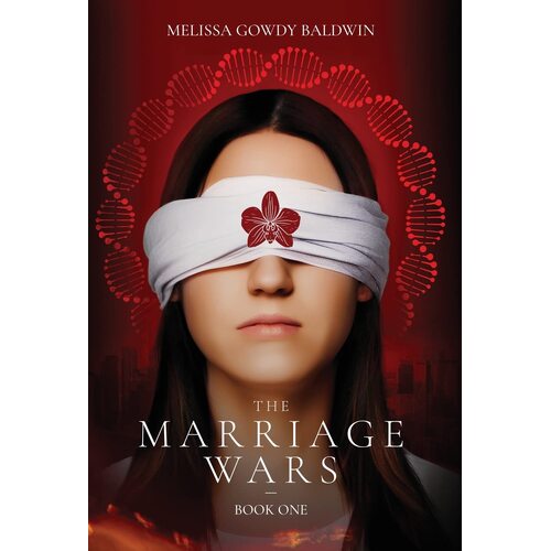 The Marriage Wars: Book One - Melissa Gowdy Baldwin