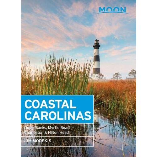 Moon Coastal Carolinas (Fourth Edition) Travel Book