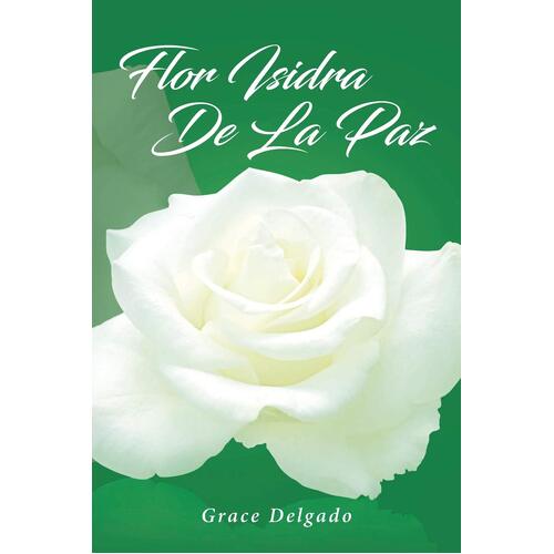 Flor Isidra De La Paz - Grace Delgado