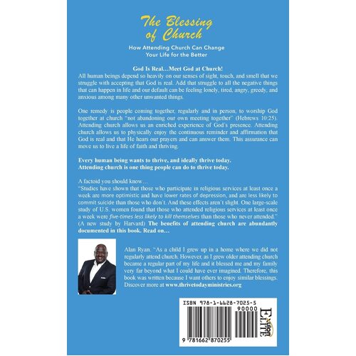 The Blessing of Church: How Attending Church Can Change Your Life for the Better  - Rev Dr Alan D Ryan