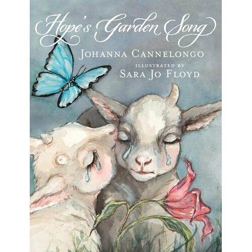 Hopes Garden Song - Johanna Cannelongo