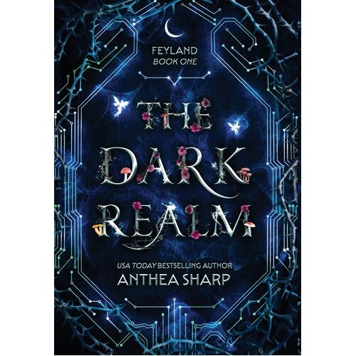 The Dark Realm  - Anthea Sharp