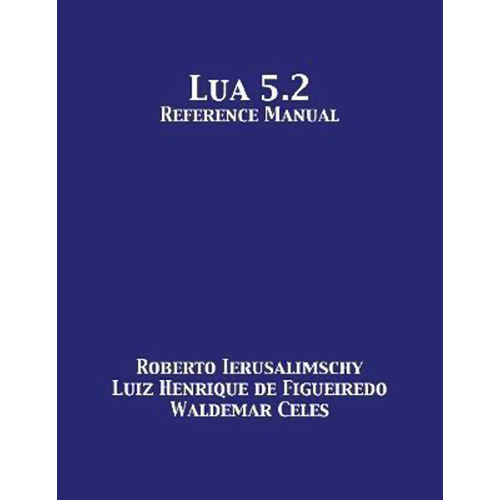 Lua 5.2 Reference Manual Paperback Book