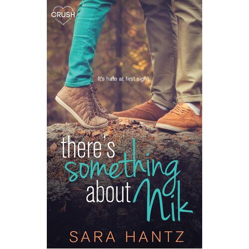 Theres Something About Nik - Sara Hantz