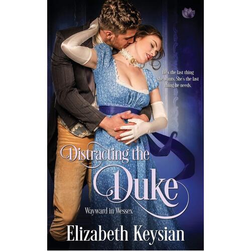 Distracting the Duke -Elizabeth Keysian Book
