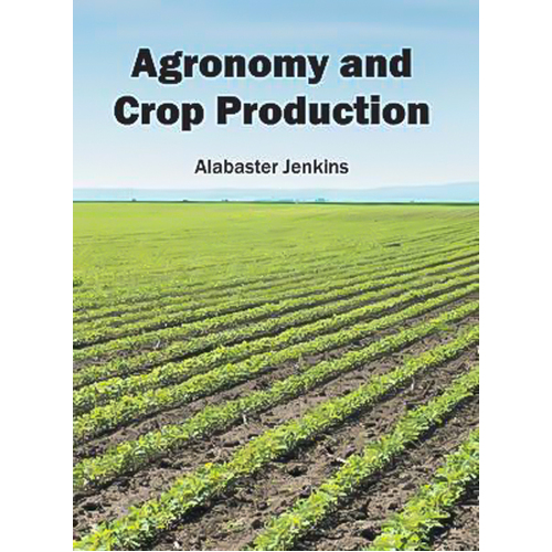 Agronomy and Crop Production -Alabaster Jenkins Book