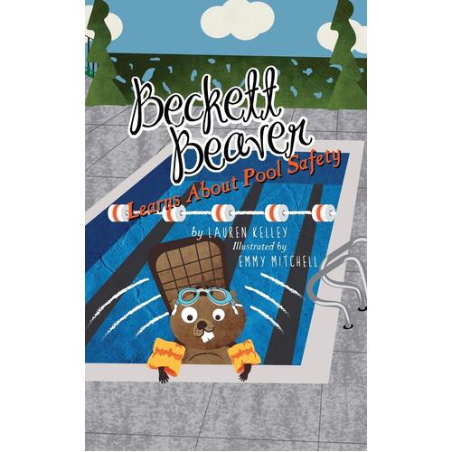 Beckett Beaver Learns About Pool Safety - Lauren Kelley