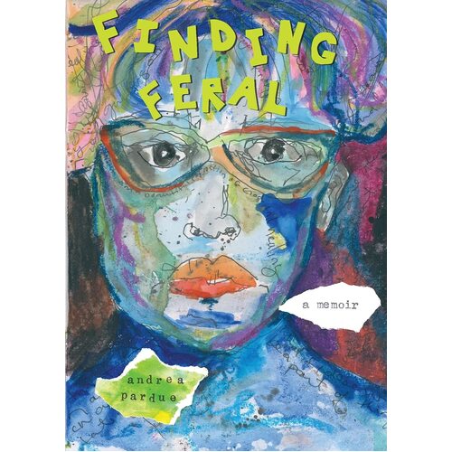 Finding Feral - Andrea Pardue