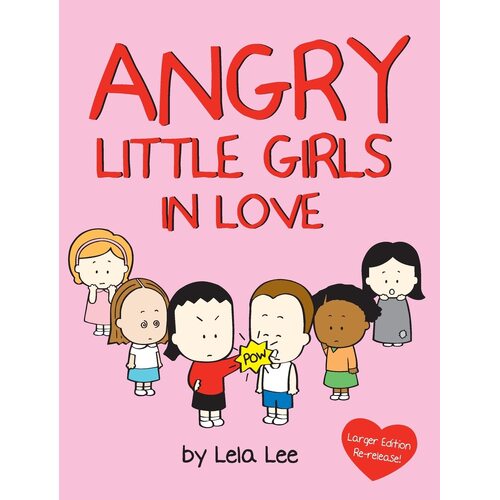 Angry Little Girls in Love - Lela Lee