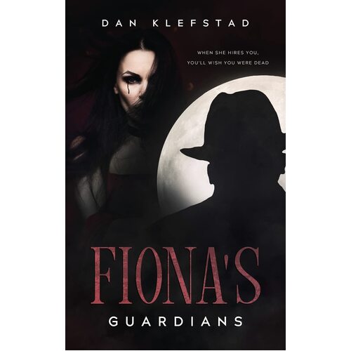 Fionas Guardians - Dan Klefstad