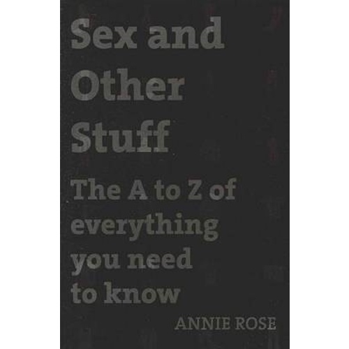 Sex and Other Stuff -The A-Z of Everything You Need to Know (The Drum)