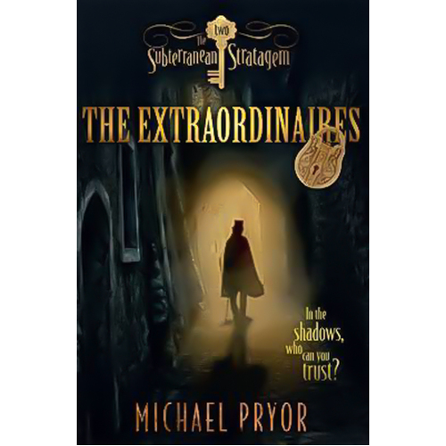 The Extraordinaires 2: The Subterranean Stratagem Paperback Book