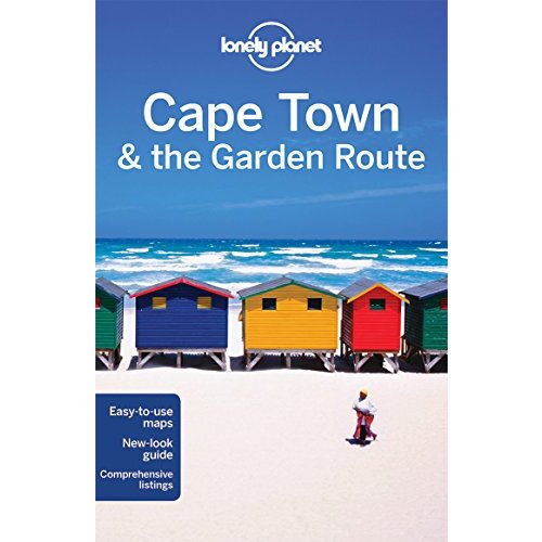 Lonely Planet Cape Town &amp; the Garden Route: Travel Guide - Travel Book