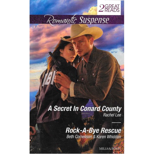 A SECRET IN CONARD COUNTY/Rock-a-Bye Rescue: Romantic Suspense Paperback Book
