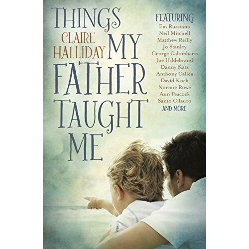 Things My Father Taught Me -Claire Halliday Health &amp; Wellbeing Book