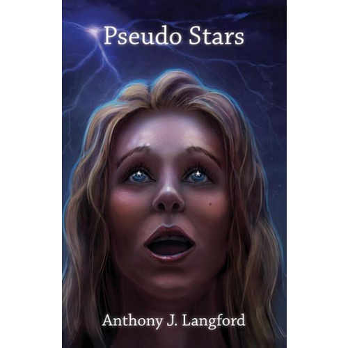 Pseudo Stars -Anthony J. Langford Fiction Book