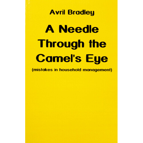 A Needle Through the Camel&#39;s Eye: (mistakes in household management)