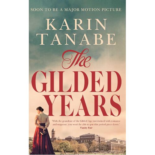 The Gilded Years - Karin Tanabe
