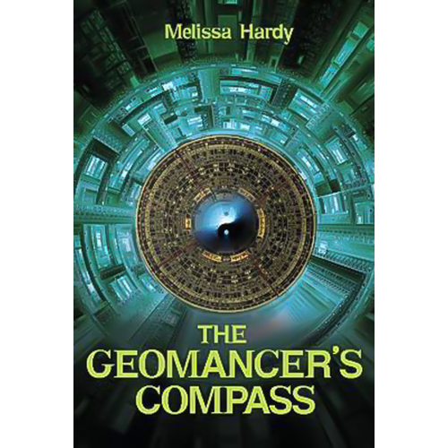 The Geomancer&#39;s Compass Melissa Hardy Hardcover Novel Book