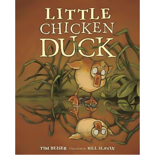Little Chicken Duck Beiser, Tim,Slavin, Bill Hardcover Book