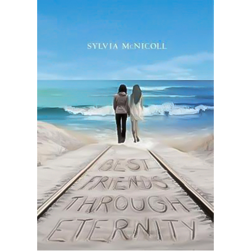 Best Friends Through Eternity Sylvia McNicoll Hardcover Novel Book