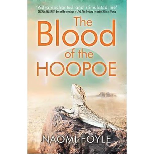 The Blood of the Hoopoe: The Gaia Chronicles Book 3 (The Gaia Chronicles)