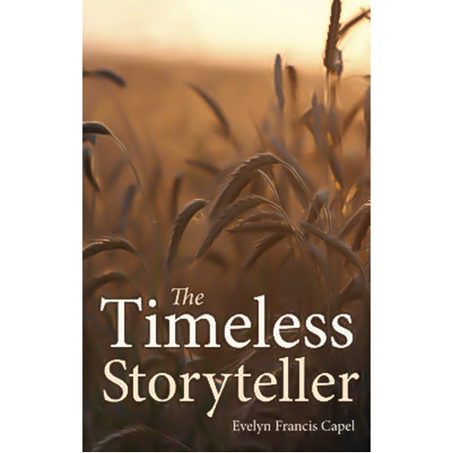 The Timeless Storyteller Evelyn Francis Capel Paperback Book