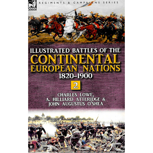 Illustrated Battles of the Continental European Nations 1820-1900 -Volume 2
