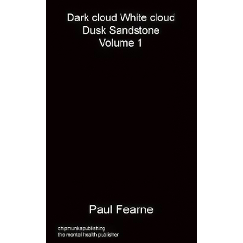 Dark Cloud White Cloud Dusk Sandstone Volume 1 Paul Fearne Paperback Book