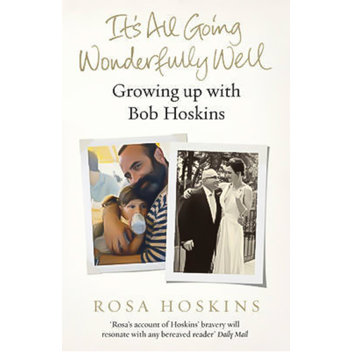 It&#39;s All Going Wonderfully Well Rosa Hoskins Paperback Book