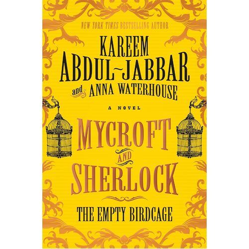 Mycroft and Sherlock: The Empty Birdcage: 3 - Kareem Abdul-Jabbar
