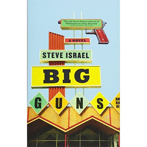 Big Guns -Steve Israel, Israel Fiction Book