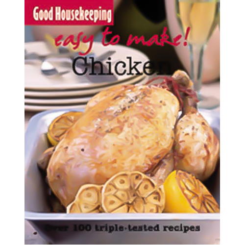 Good Housekeeping Easy to Make! Chicken Paperback Book