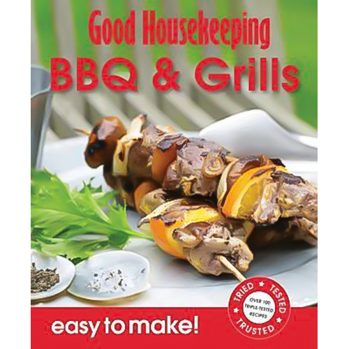 Good Housekeeping Easy to Make! BBQ &amp; Grills Paperback Book
