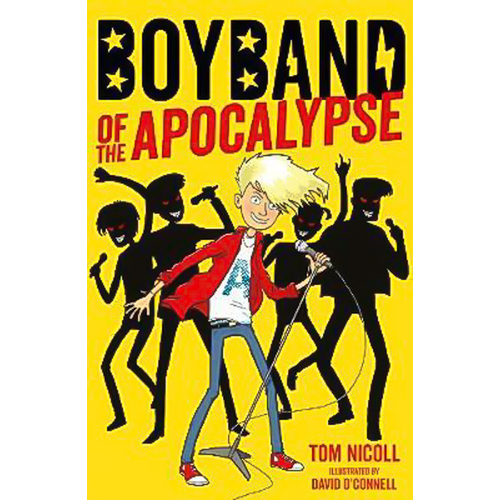 Boyband of the Apocalypse David O&#39;Connell Tom Nicoll Paperback Book