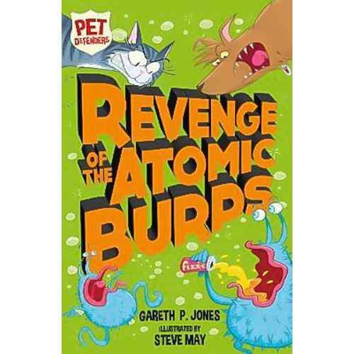 Revenge of the Atomic Burps: Pet Defenders Paperback Book