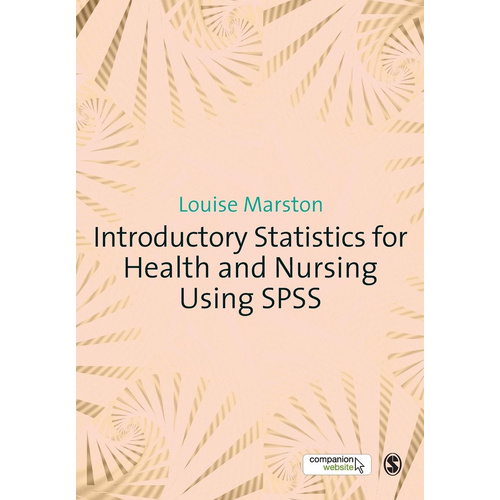 Introductory Statistics for Health and Nursing Using SPSS - Science Book