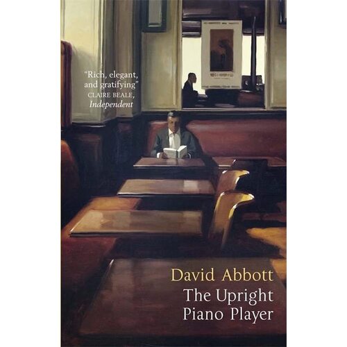 The Upright Piano Player -David Abbott Business Book