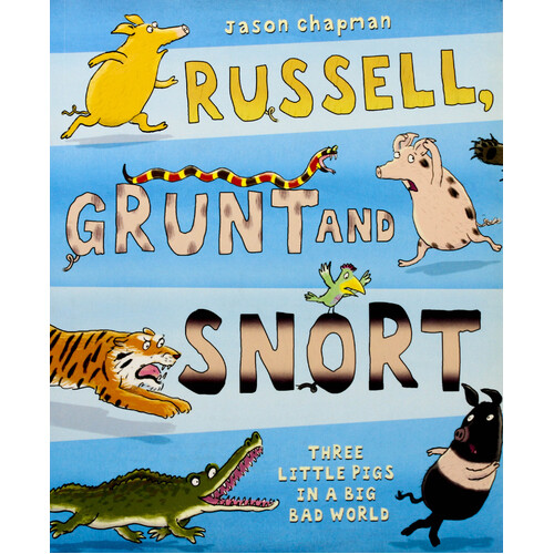 Russell, Grunt and Snort -Jason Chapman Paperback Children&#39;s Book