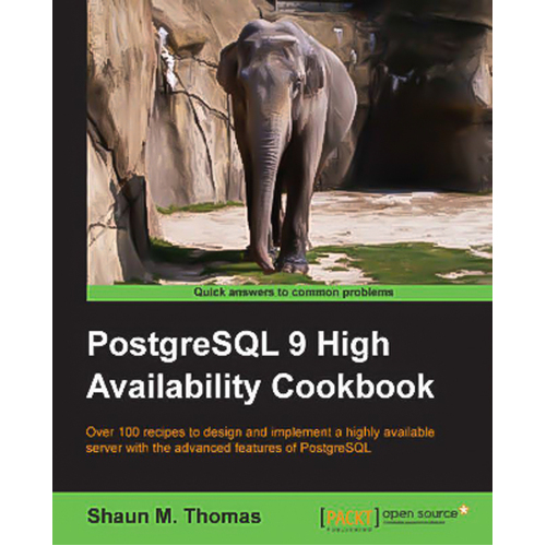 PostgreSQL 9 High Availability Cookbook Shaun M. Thomas Paperback Book