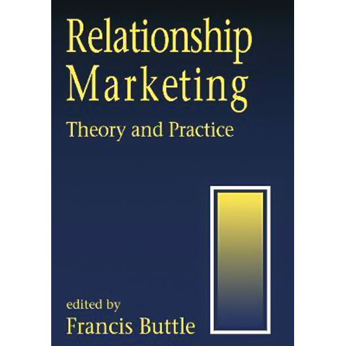 Relationship Marketing: Theory and Practice Francis Buttle Paperback Book