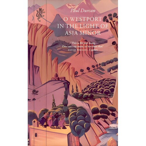 O Westport In The Light Of Asia Minor -Paul Durcan Book