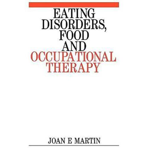 Eating Disorders, Food and Occupational Therapy Paperback Book