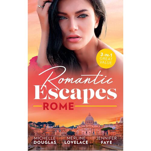 Romantic Escapes: Rome/Reunited by a Baby Secret/I Do...Take Two!/Best Man for the Bridesmaid - Merline Lovelace