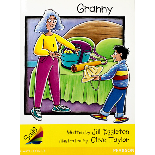 Sails Early Level 2 Set 1 - Yellow: Granny -Jill Eggleton Paperback Children&#39;s Book