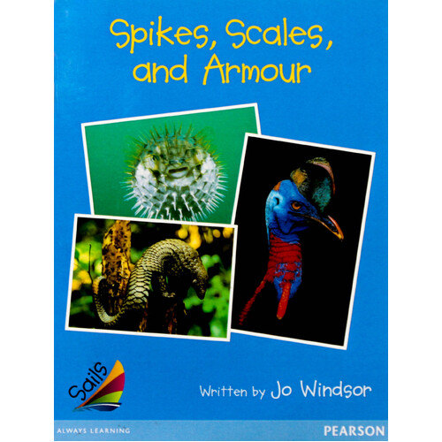 Spikes, Scales and Armour: Sails Early Level 3 Set 1 - Blue - Paperback Children&#39;s Book